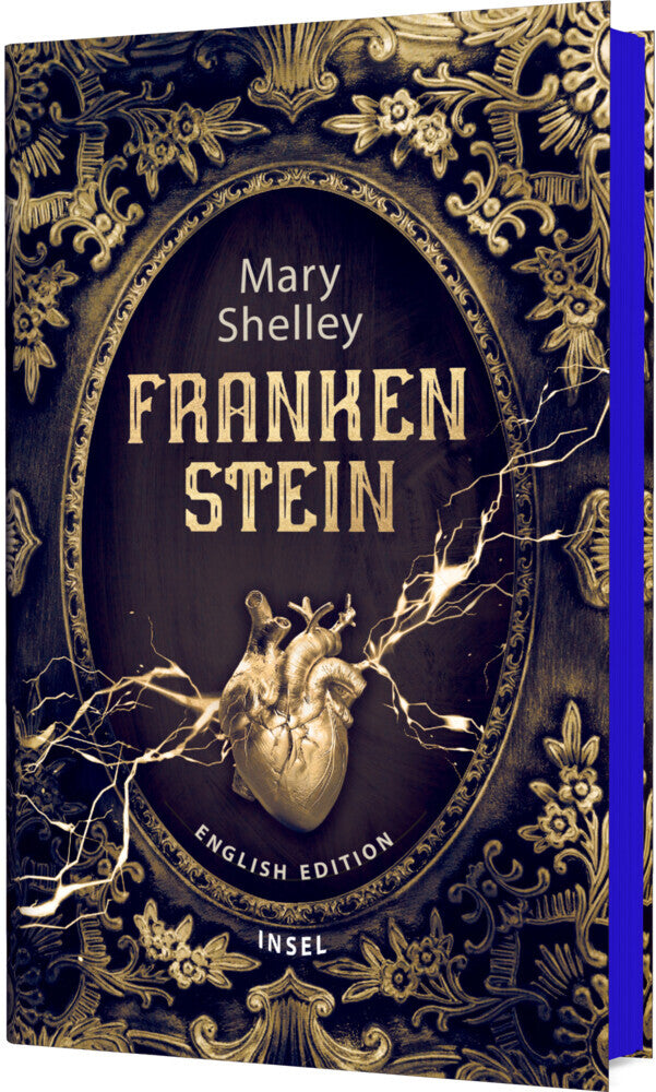 Frankenstein Or the Modern Prometheus (Mary Shelley)