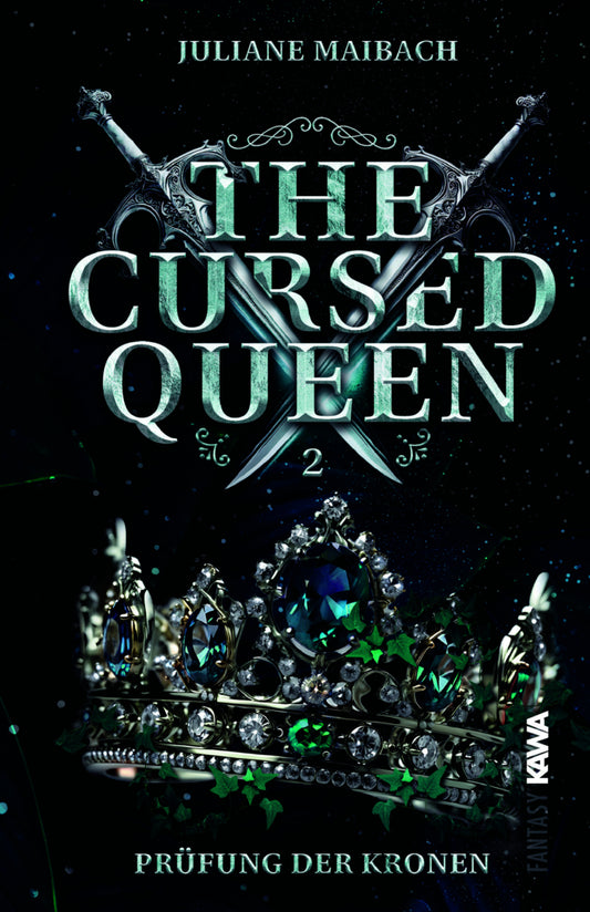 The Cursed Queen | Prüfung der Kronen (Band 2) (Juliane Maibach)