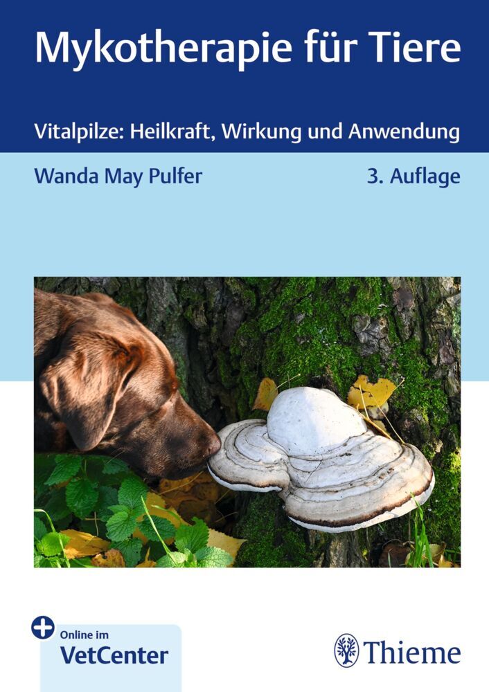 Mykotherapie für Tiere (Wanda May Pulfer)