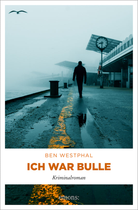 Ich war Bulle (Ben Westphal)