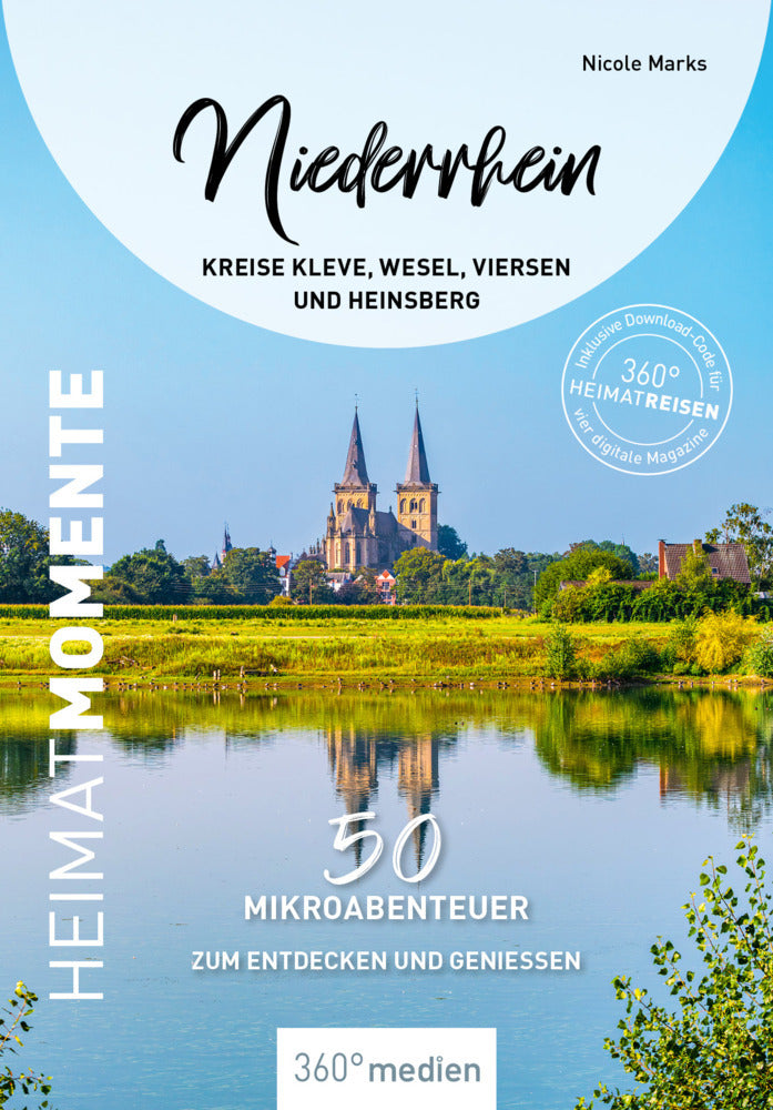 Niederrhein - Kreise Kleve, Wesel, Viersen und Heinsberg - HeimatMomente (Nicole Marks)