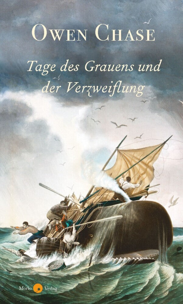 Tage des Grauens und der Verzweiflung (Owen Chase)