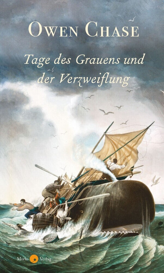 Tage des Grauens und der Verzweiflung (Owen Chase)