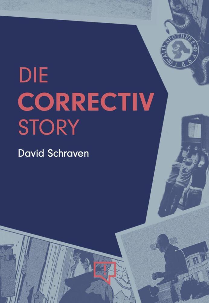 Die CORRECTIV-Story (David Schraven)
