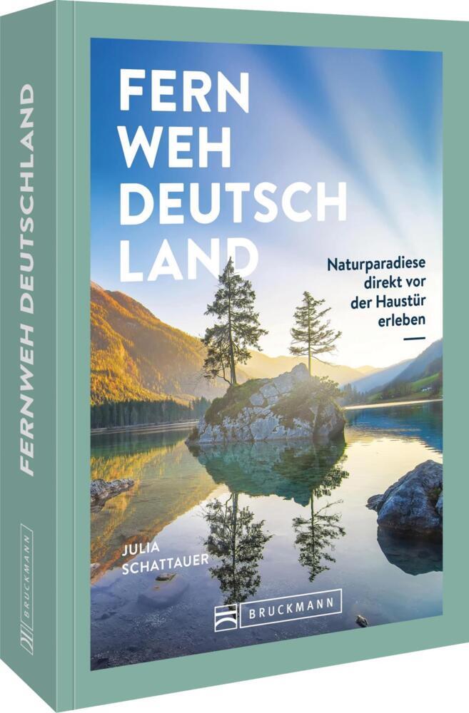 Fernweh Deutschland (Julia Schattauer-Pfitzner)