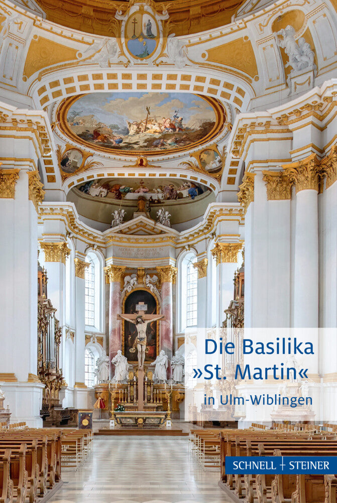 Die Basilika "St. Martin" in Ulm-Wiblingen (Ministerium Für Finanzen Baden-Württemberg)