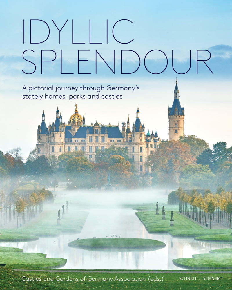 Idyllic Splendour (Schlösser Und Gärten In Deutschland E.V.)