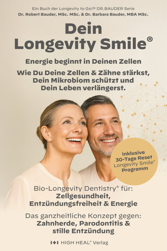 Longevity Smile - Der Schlüssel zu Mund- I Gesundheit, Energie & einem langen Leben (Dr. Barbara Bauder)