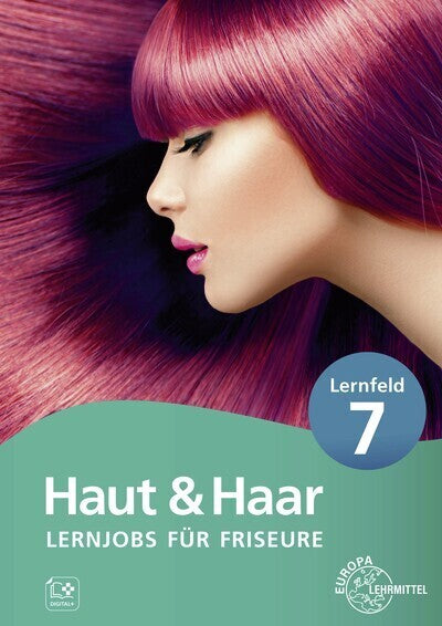 Lernjobs für Friseure - Lernfeld 7 (Sylvia Weyrauch)