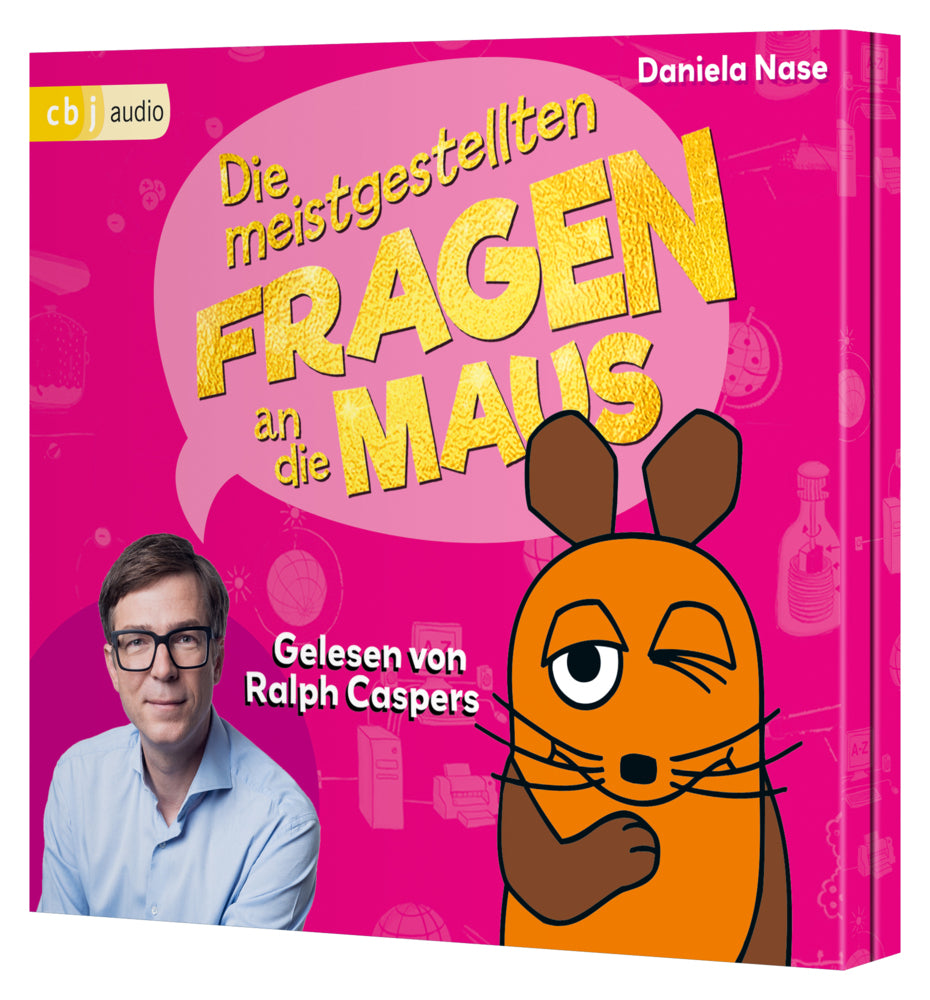 Frag doch mal ... die Maus: Die meistgestellten Fragen an die Maus, 2 Audio-CD (Daniela Nase)