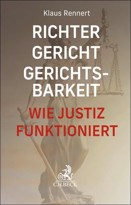 Richter, Gericht, Gerichtsbarkeit (Klaus Rennert)