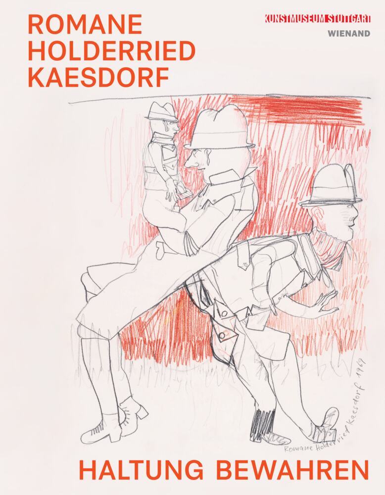 Romane Holderried Kaesdorf. Haltung bewahren (Ulrike Groos)