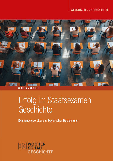 Erfolg im Staatsexamen Geschichte (Christian Kuchler)
