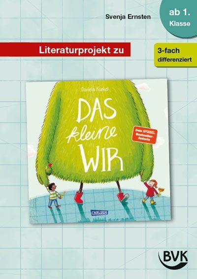 Literaturprojekt zu Das kleine WIR (Svenja Ernsten)