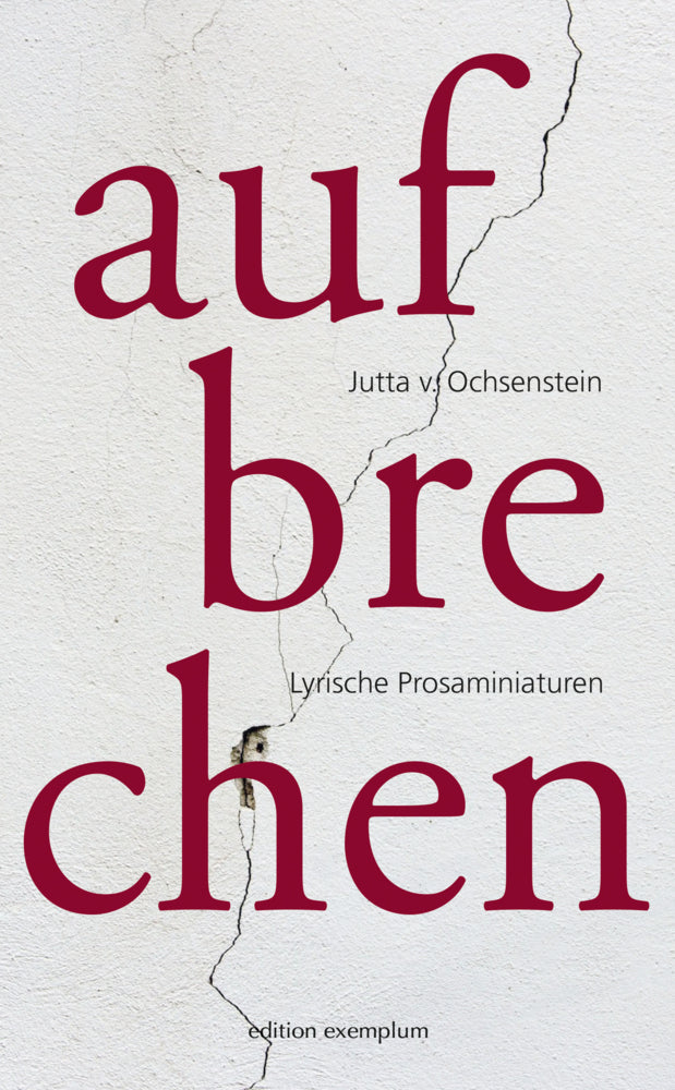 Aufbrechen (Jutta V. Ochsenstein)