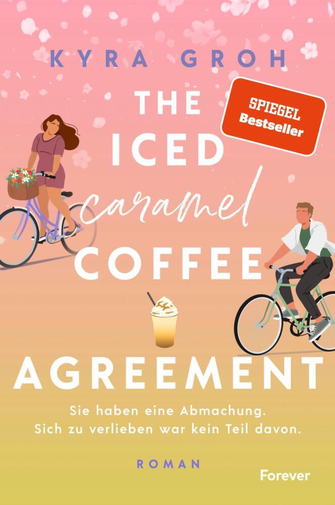 The Iced Caramel Coffee Agreement (Kyra Groh)