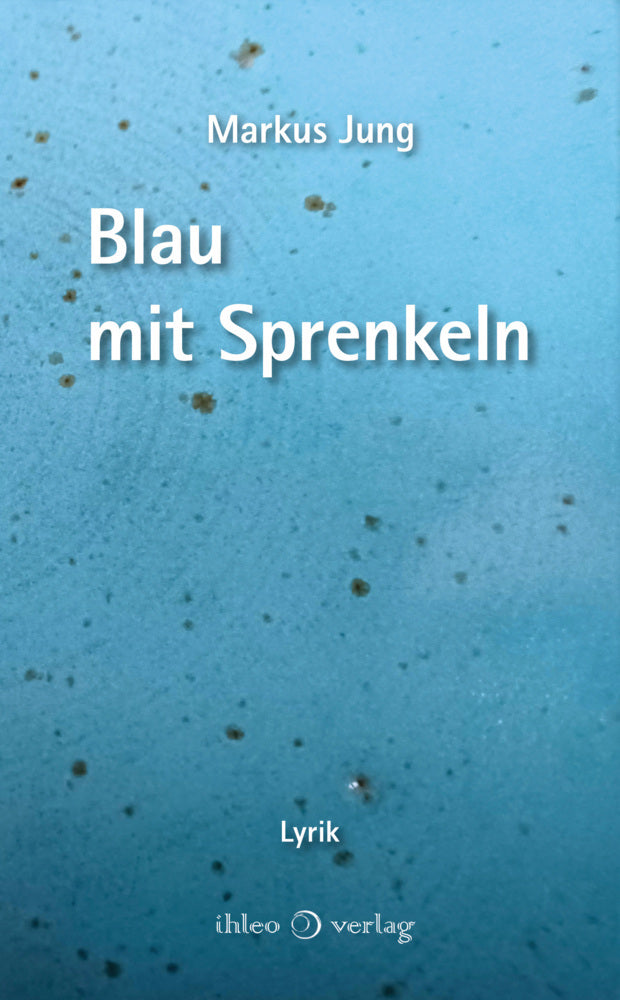 Blau mit Sprenkeln (Markus Jung)