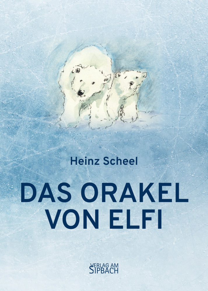 Das Orakel Von Elfi (Heinz Scheel)