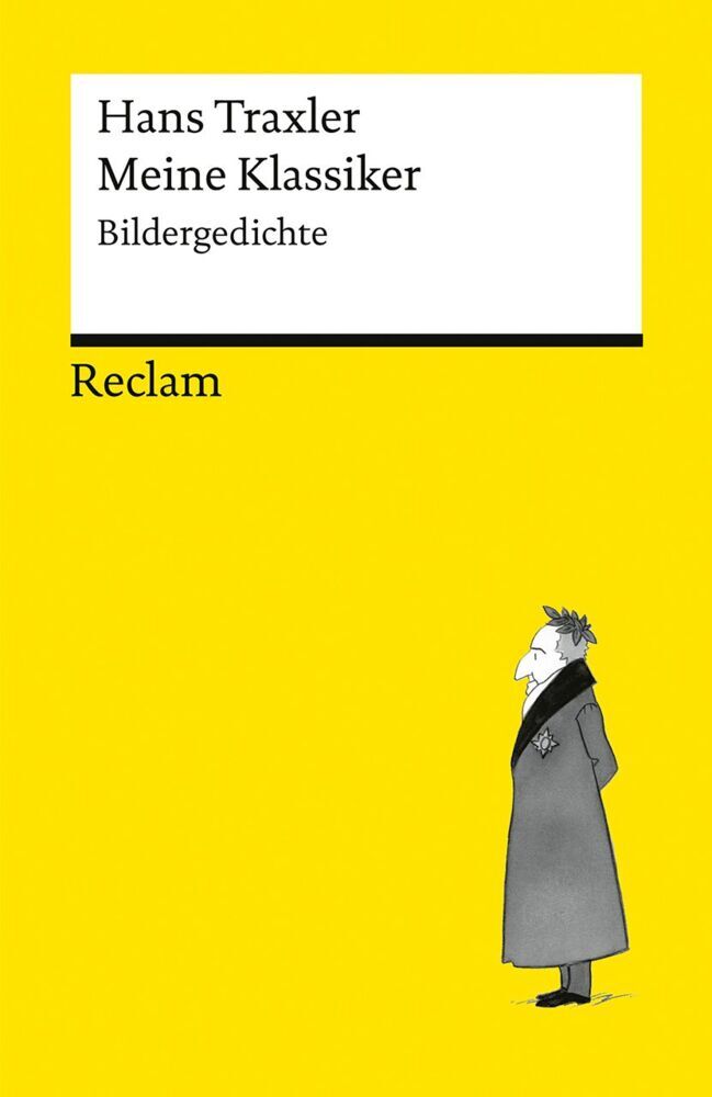Meine Klassiker. Bildergedichte (Hans Traxler)