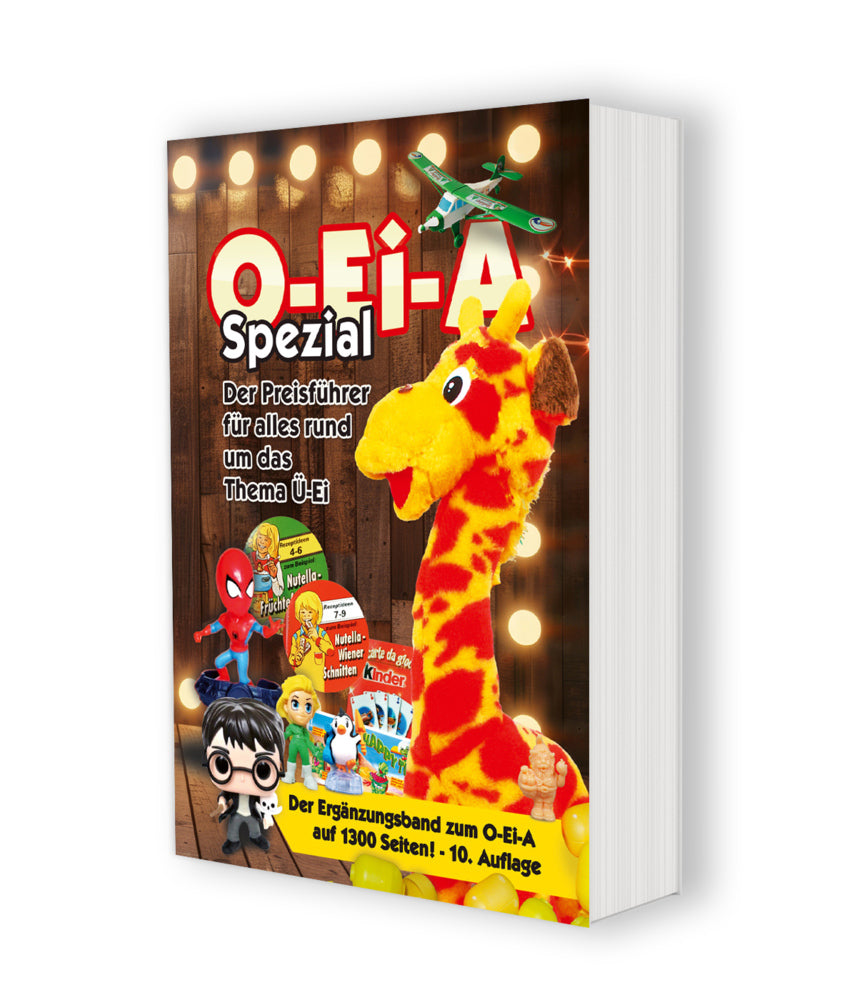 O-Ei-A Spezial (10. Auflage) - Der Preisführer für alles rund um das Thema Ü-Ei! (André Feiler)