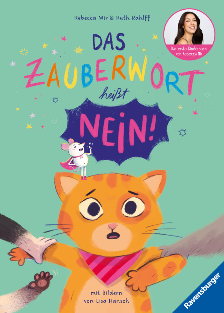Das Zauberwort heißt Nein! (Rebecca Mir)