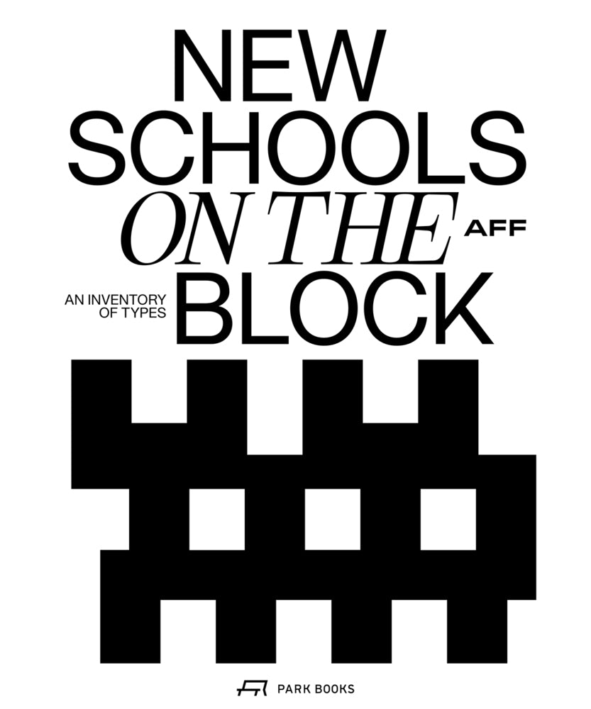 New Schools on the Block (Aff Architekten)