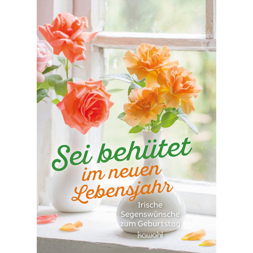Sei behütet im neuen Lebensjahr