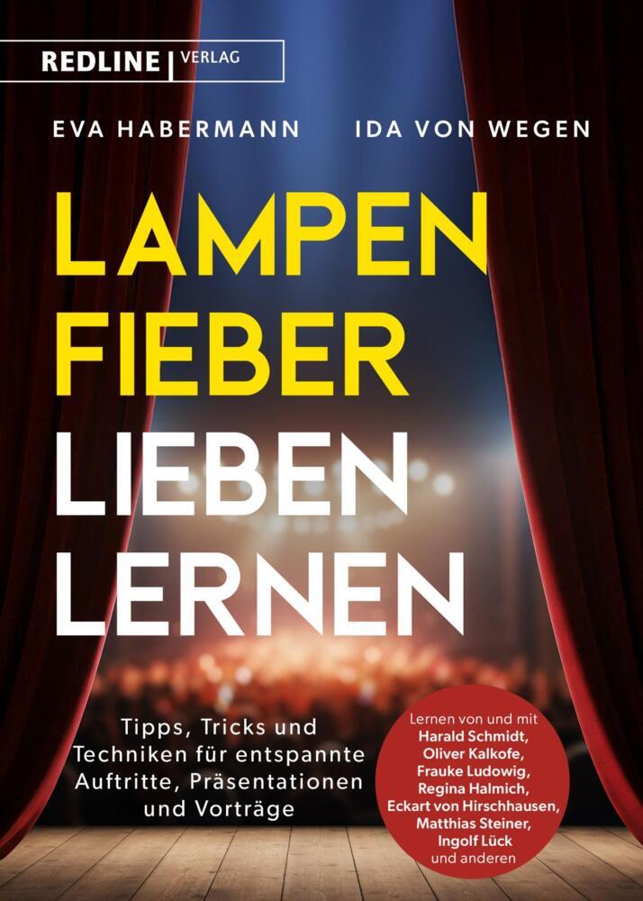 Lampenfieber lieben lernen (Eva Habermann)