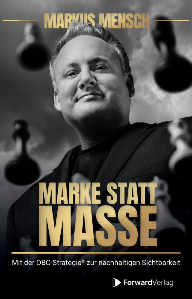 Marke statt Masse (Markus Mensch)
