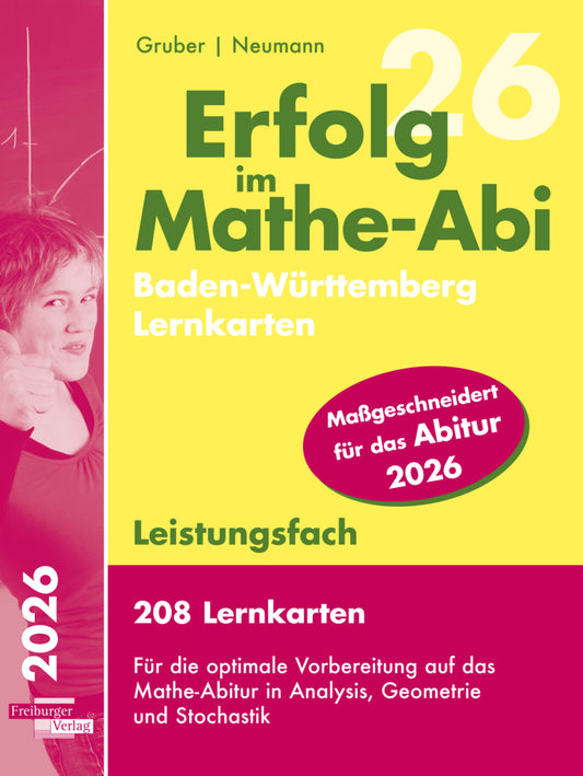 Erfolg im Mathe-Abi 2025, 208 Lernkarten Leistungsfach Allgemeinbildendes Gymnasium Baden-Württemberg (Helmut Gruber)