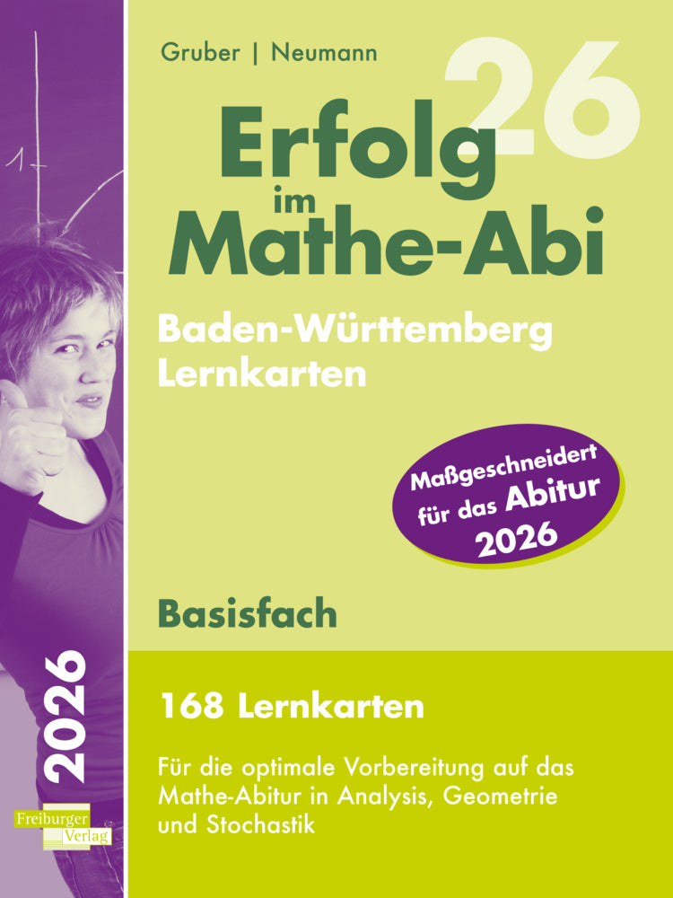 Erfolg im Mathe-Abi 2026, 168 Lernkarten Basisfach Allgemeinbildendes Gymnasium Baden-Württemberg (Helmut Gruber)