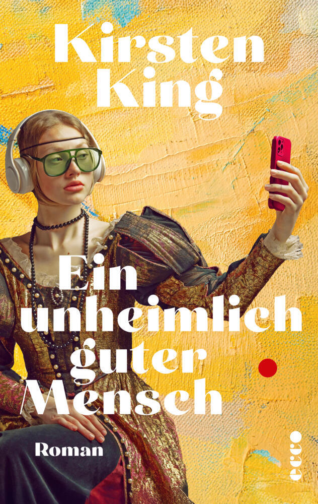 Ein unheimlich guter Mensch (Kirsten King)