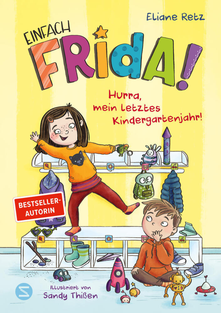 Einfach Frida! Hurra, mein letztes Kindergartenjahr! (Eliane Retz)