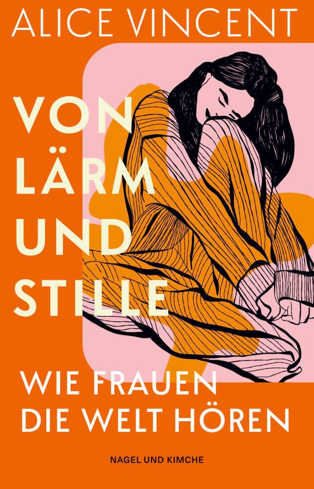 Von Lärm und Stille (Alice Vincent)