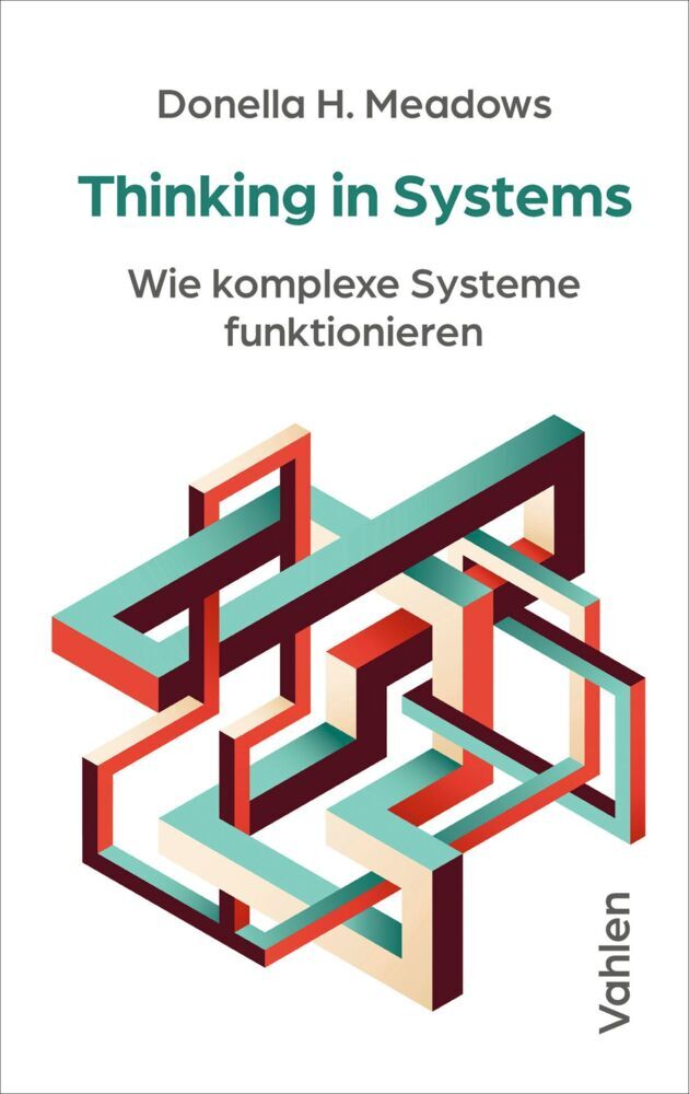Thinking in Systems (Donella H. Meadows)