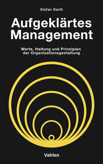 Aufgeklärtes Management (Stefan Barth)