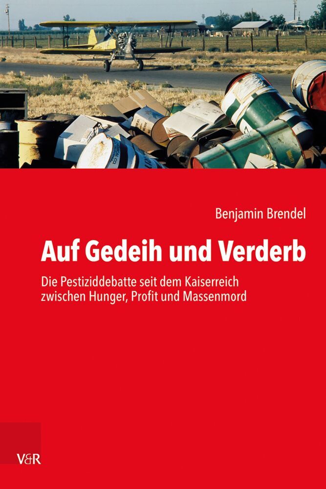 Auf Gedeih und Verderb (Benjamin Brendel)