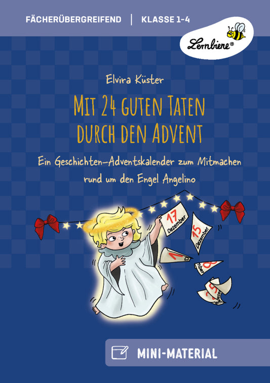 Mit 24 guten Taten durch den Advent (Elvira Küster)