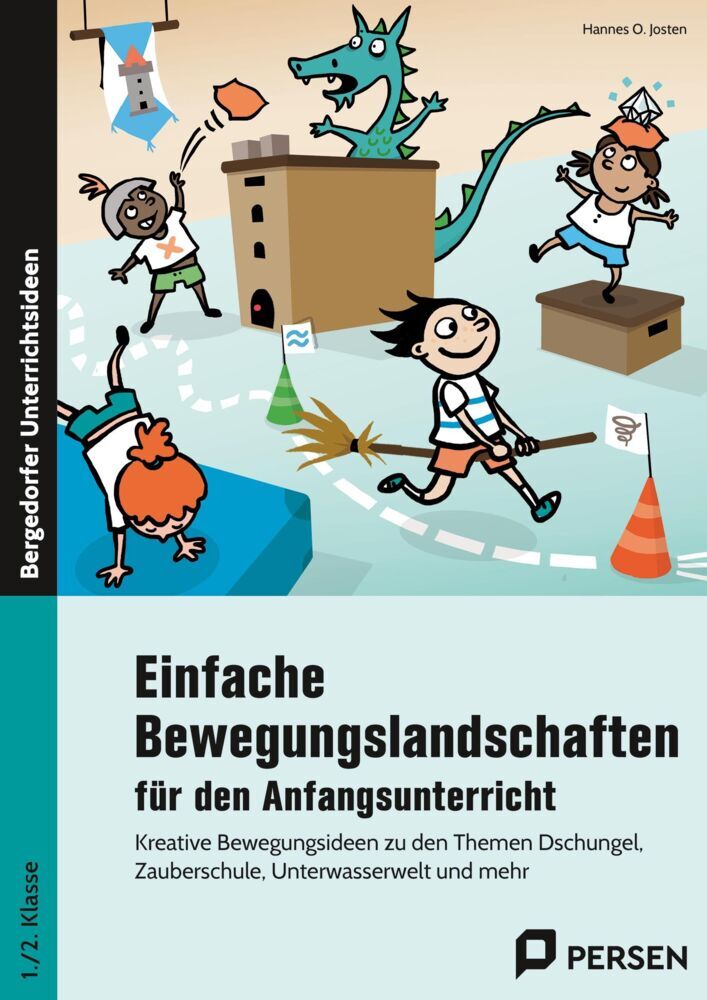 Einfache Bewegungslandschaften - Anfangsunterricht (Hannes O. Josten)