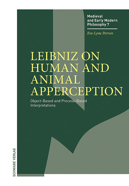 Leibniz on Human and Animal Apperception (Eve-Lyne Perron)