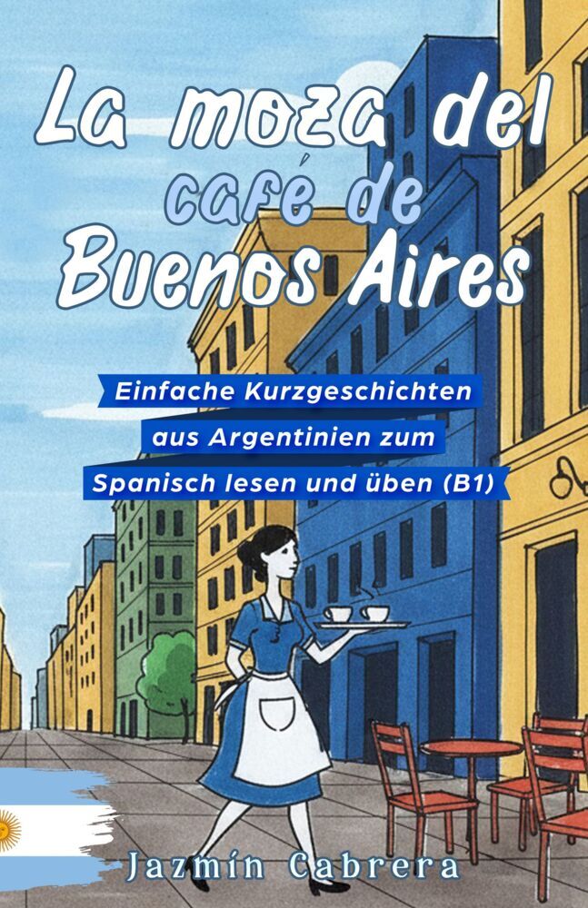 La Moza Del Café De Buenos Aires (Jazmín Cabrera)