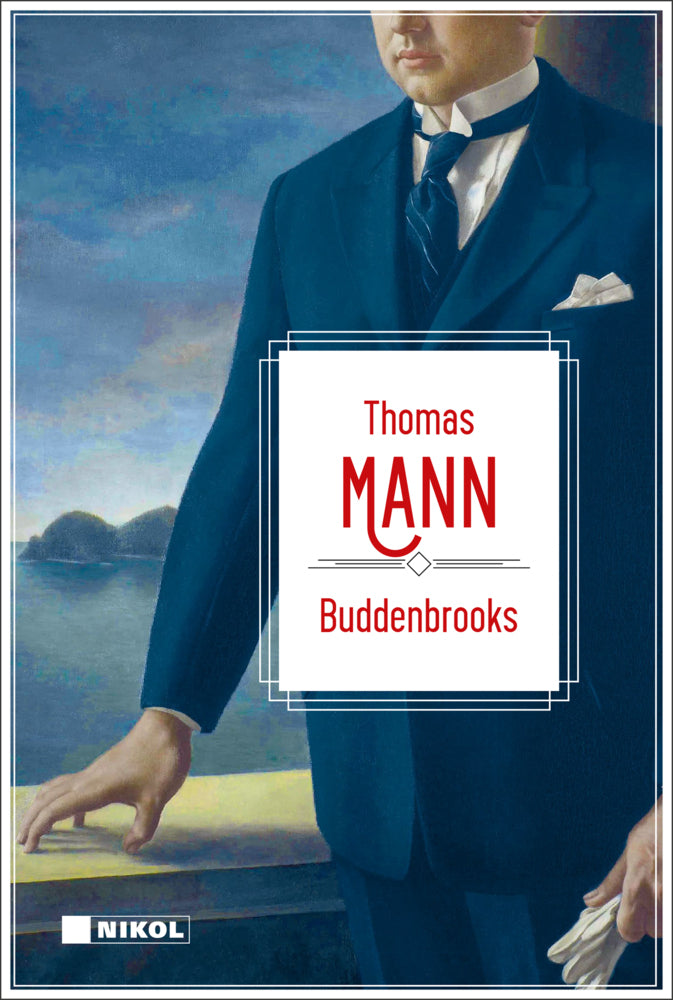 Thomas Mann: Buddenbrooks (Thomas Mann)