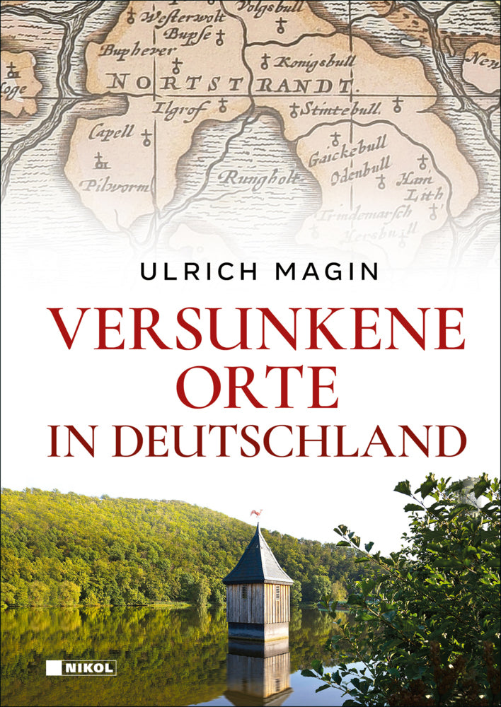 Versunkene Orte in Deutschland (Ulrich Magin)