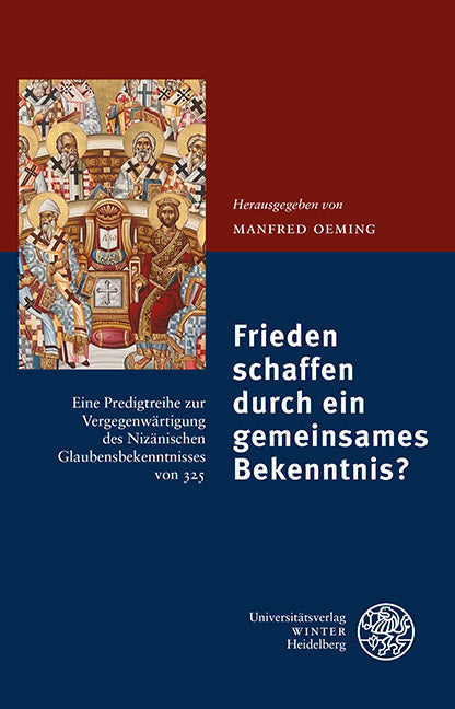 Frieden schaffen durch ein gemeinsames Bekenntnis? (Manfred Oeming)
