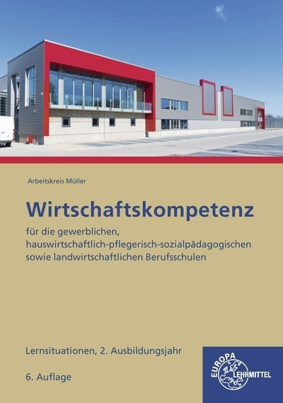Wirtschaftskompetenz Lernsituationen 2. Ausbildungsjahr (Johannes Krohn)
