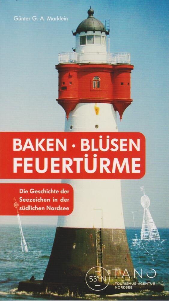 Baken · Blüsen · Feuertürme (Günter G.A. Marklein)