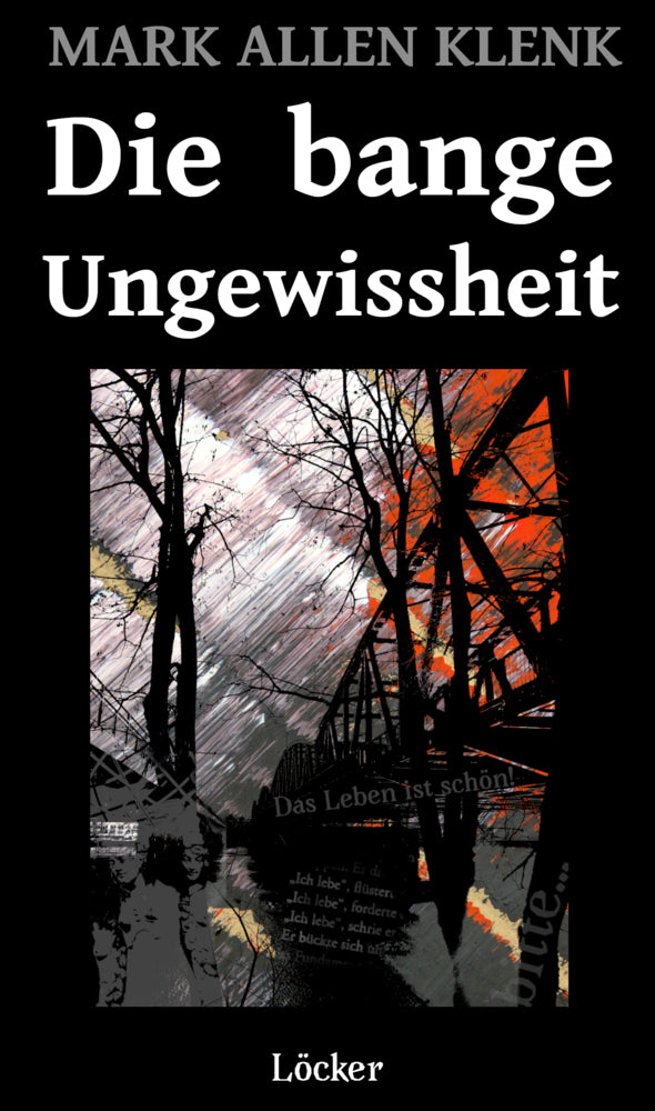 Die bange Ungewissheit (Mark Allen Klenk)