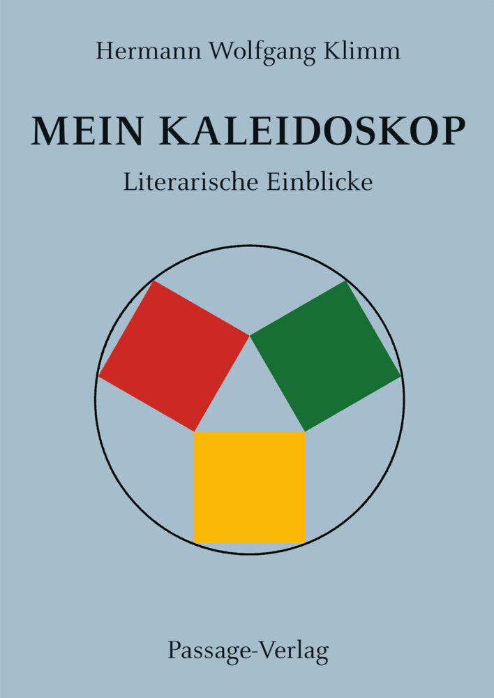Mein Kaleidoskop (Hermann Wolfgang Klimm)