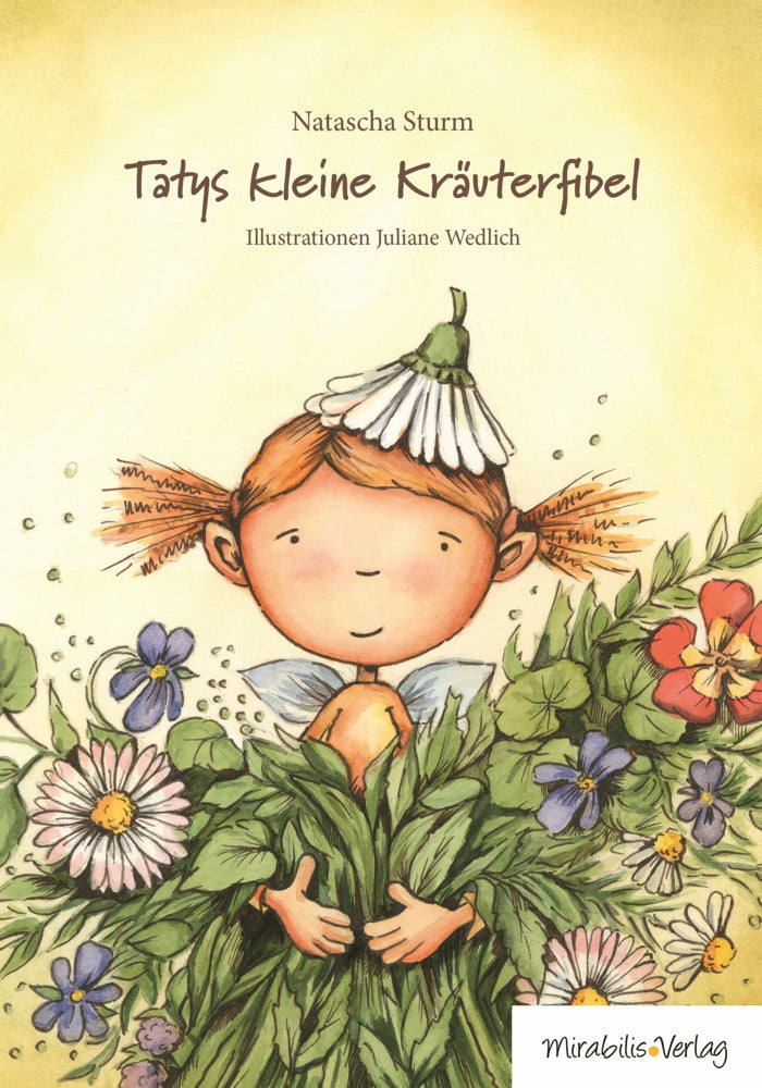 Tatys kleine Kräuterfibel (Natascha Sturm)