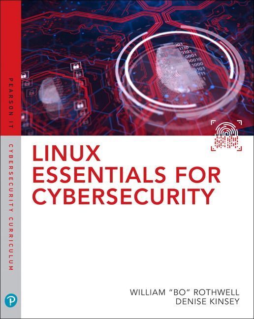 Linux Essentials for Cybersecurity (William Rothwell)